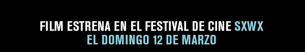 FILM ESTRENA EN EL FESTIVAL DE CINE SXWX